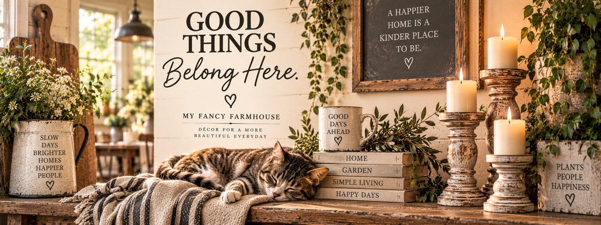 My Fancy Farmhouse homepage banner mff-homepage-banner-02-2026-09-13.png