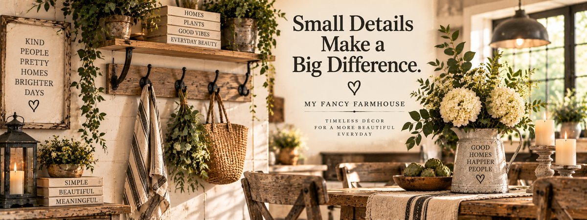 My Fancy Farmhouse homepage banner mff-homepage-banner-05-2026-09-13.png